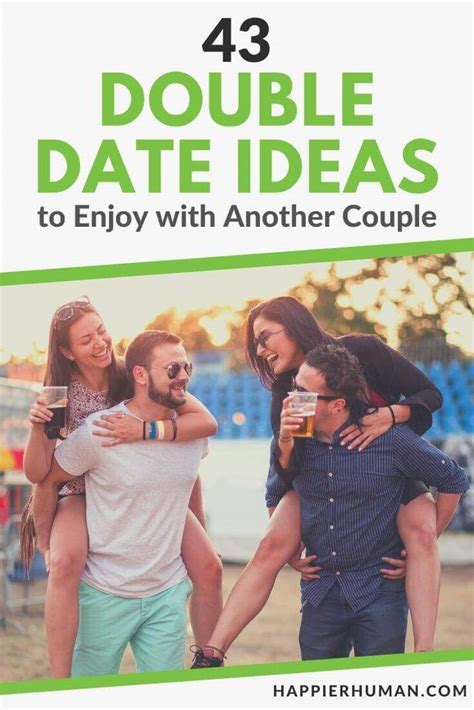 dubbel date ideeën|43 Double Date Ideas to Enjoy with Another Couple